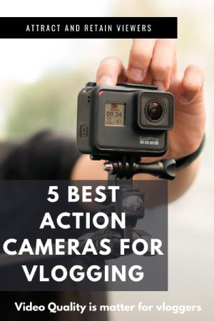 5 best action cameras for vlogging 2020