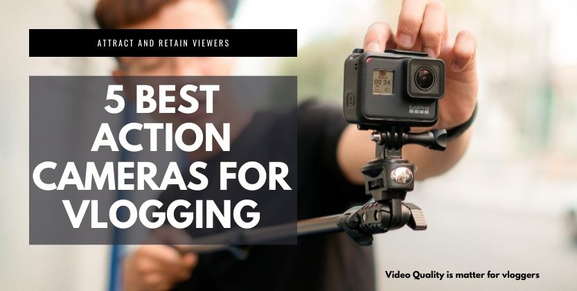 5 best action cameras for vlogging 2020